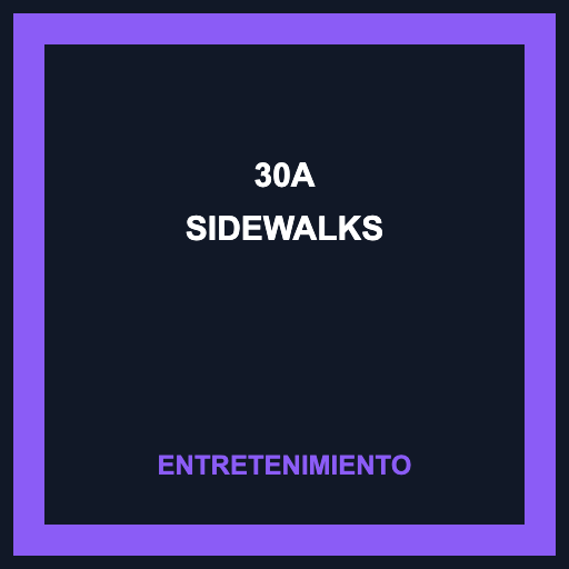 30A Sidewalks