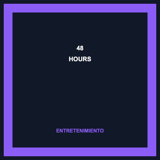 48 Hours
