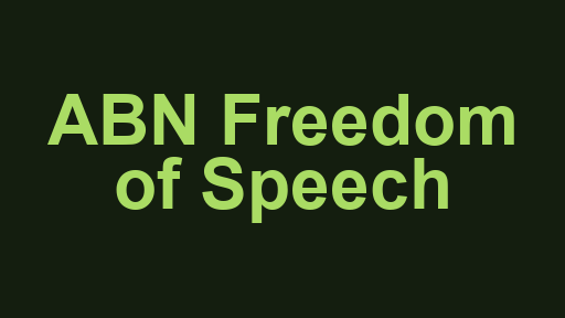 ABN Freedom of Speech