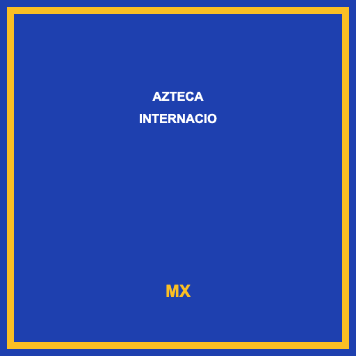 Azteca Internacional