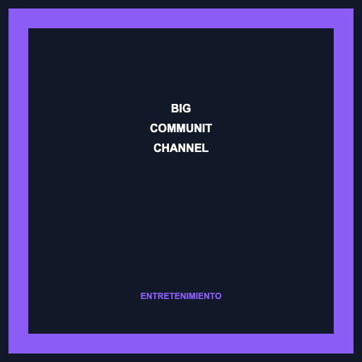 BIG Community Channel