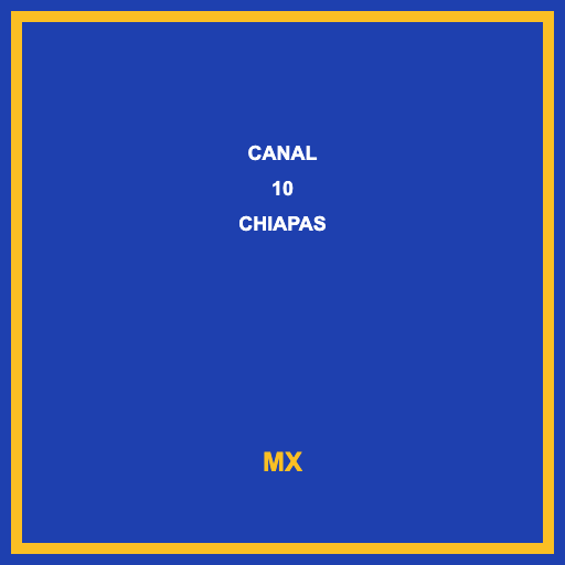 Canal 10 Chiapas