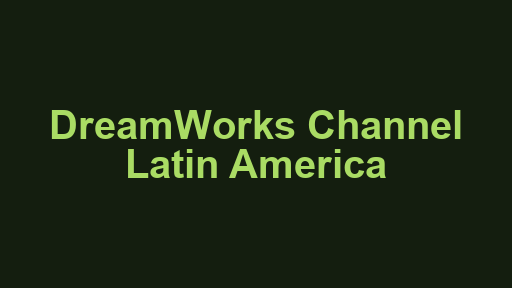 DreamWorks Channel Latin America