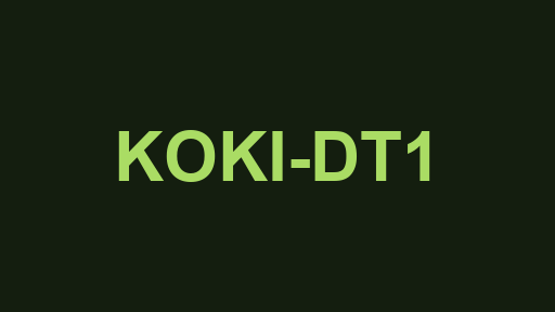 KOKI-DT1