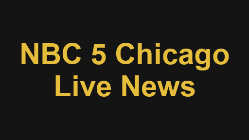 NBC 5 Chicago Live News