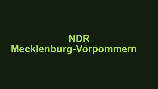 NDR Mecklenburg-Vorpommern Ⓖ