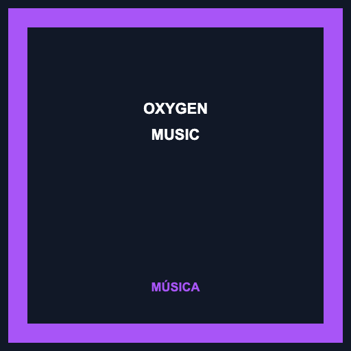 Oxygen Music