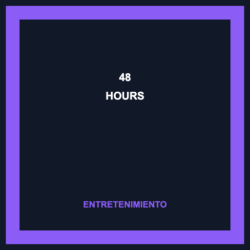 48 Hours
