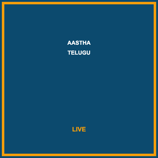 Aastha Telugu