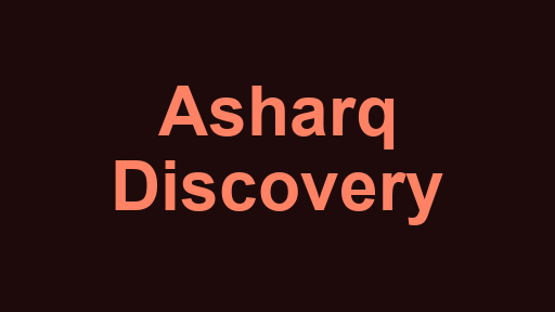 Asharq Discovery