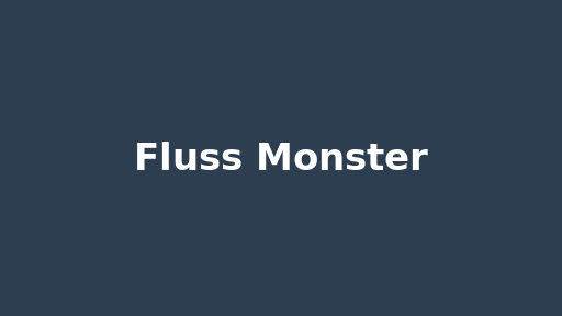 Fluss Monster