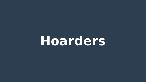 Hoarders