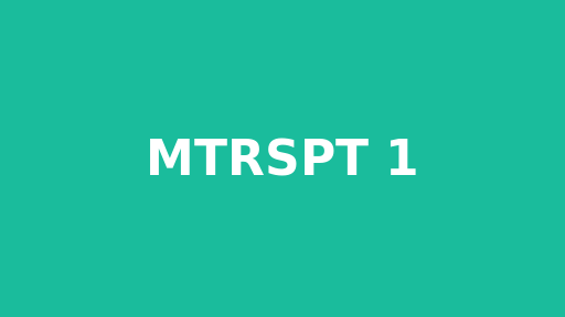 MTRSPT 1