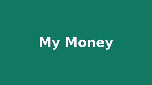 My Money