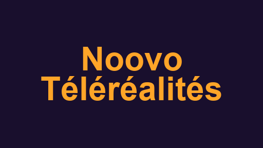 Noovo Téléréalités