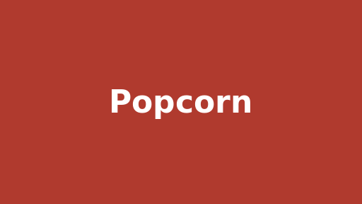 Popcorn