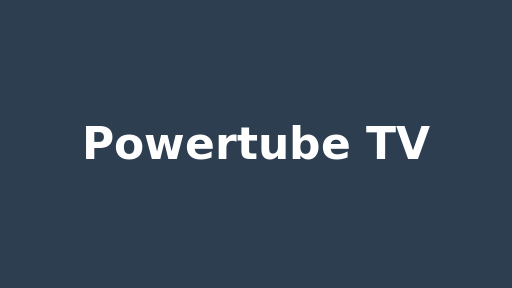 Powertube TV