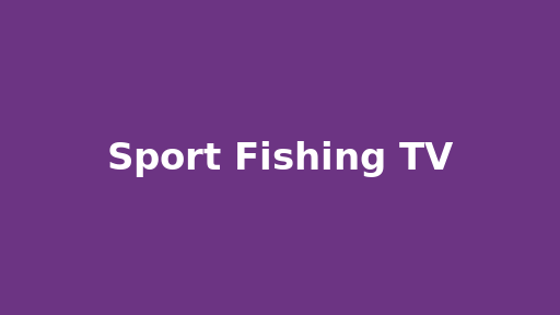 Sport Fishing TV