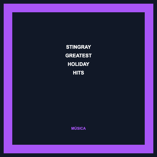 Stingray Greatest Holiday Hits