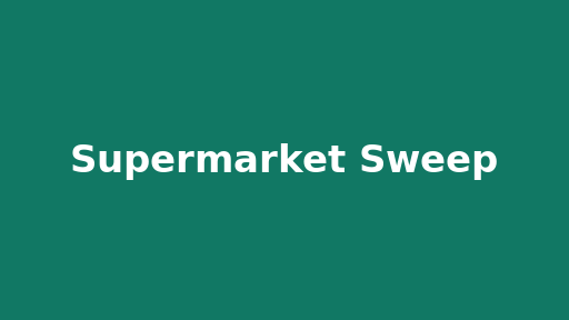 Supermarket Sweep