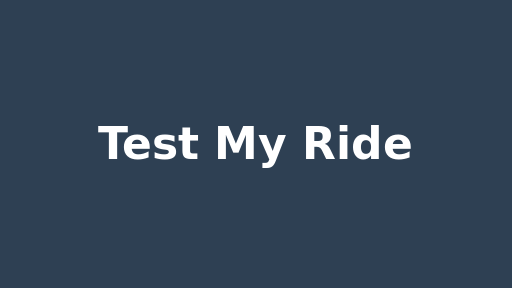 Test My Ride