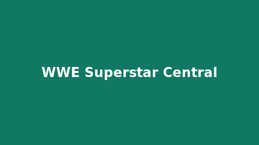 WWE Superstar Central