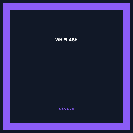Whiplash